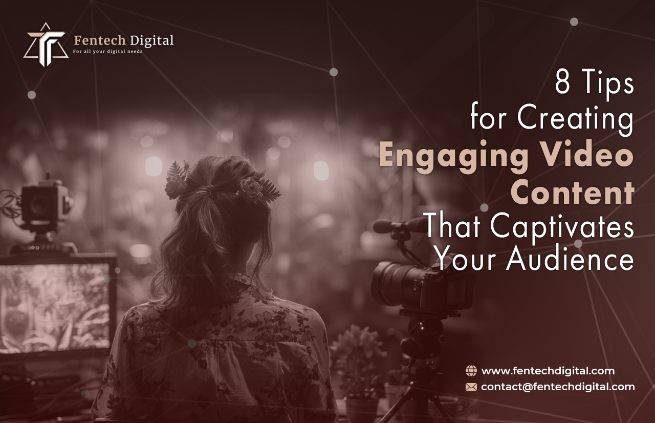 8 Tips for Creating Engaging Video Content That Captivates Your Audience