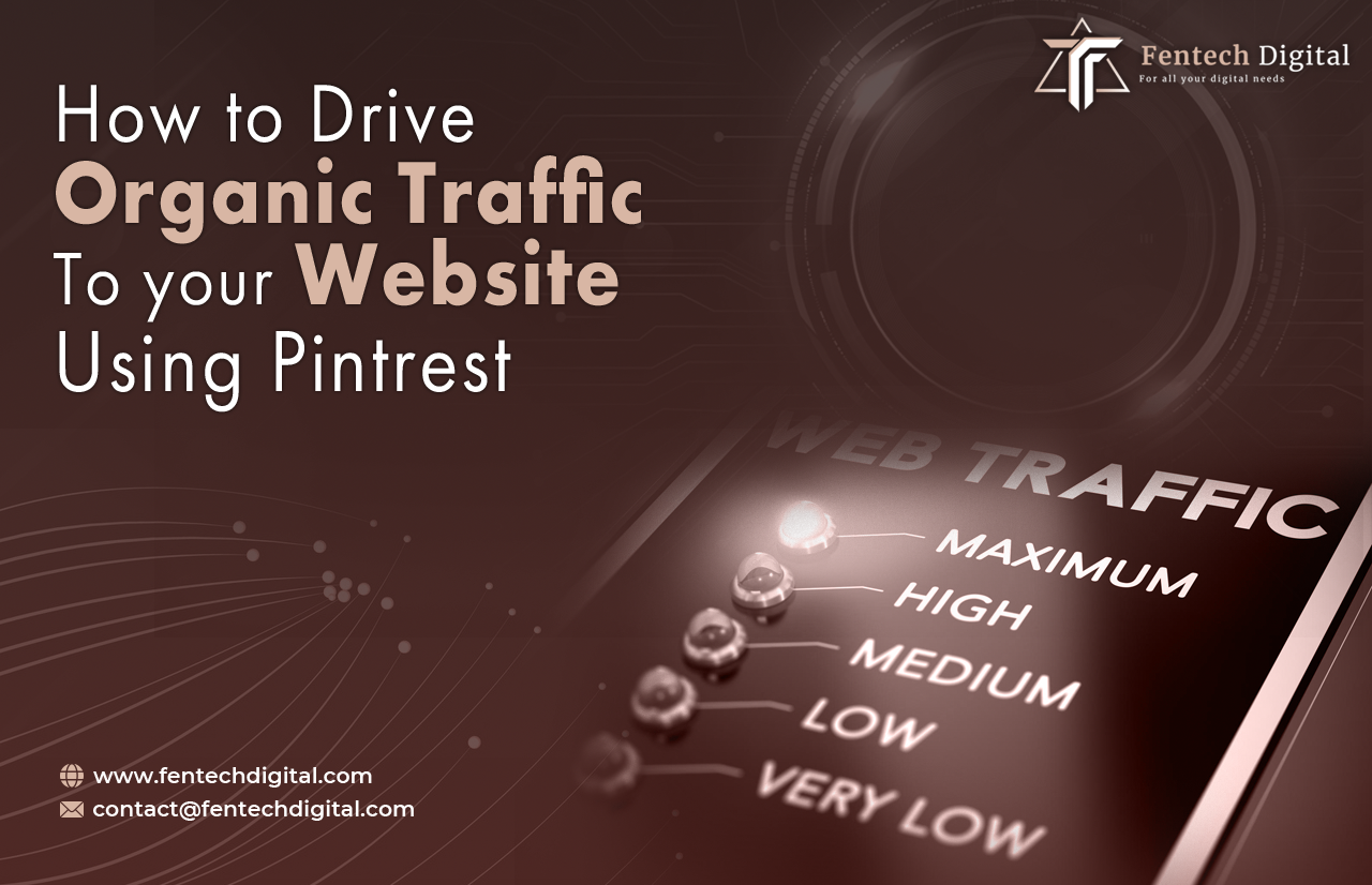 How to Drive Organic Traffic to Your Website Using Pinterest