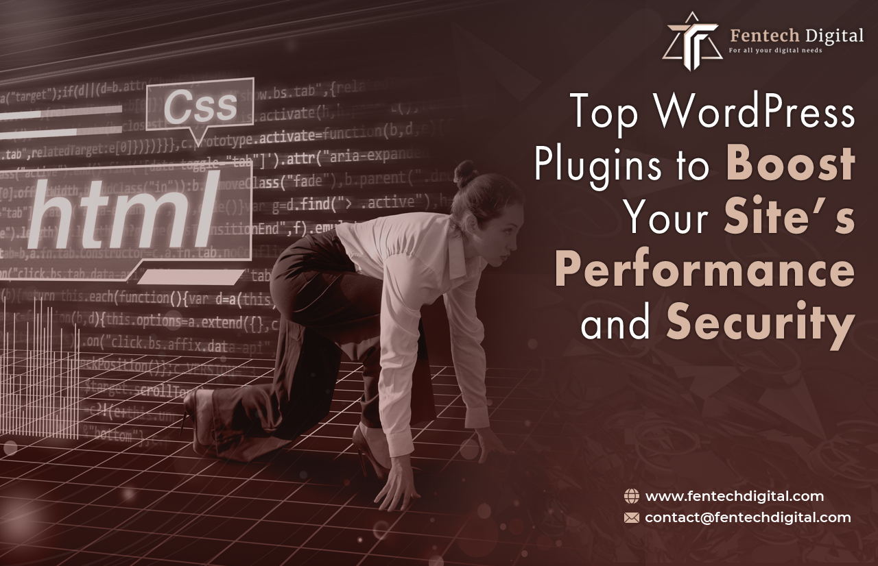 Top WordPress Plugins to Boost Your Site’s Performance and Security